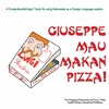GIUSEPPE MAU MAKAN PIZZA!
