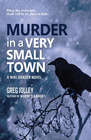 MURDER IN A VERY SMALL TOWN