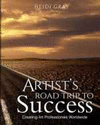 ARTIST'S ROAD TRIP TO SUCCESS