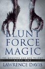 BLUNT FORCE MAGIC