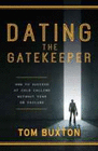 DATING THE GATEKEEPER