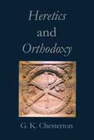 HERETICS AND ORTHODOXY