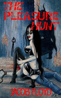 THE PLEASURE HUNT