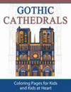 GOTHIC CATHEDRALS / FAMOUS GOTHIC CHURCHES OF EUROPE