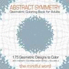 ABSTRACT SYMMETRY GEOMETRIC COLORING BOOK FOR ADULTS