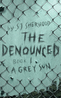 THE DENOUNCED