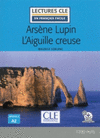 ARSNE LUPIN L'AIGUILLE CREUSE - NIVEAU 2/A2 - LIVRE + AUDIO TLCHARGEABLE