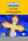 LES TROIS MOUSQUETAIRES LIVRE + CD 2� EDITI�N