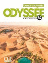 ODYSS�E - CAHIER D'ACTIVIT�S + AUDIO EN LIGNE - NIVEAU B2