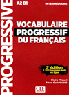 VOCABULAIRE PROGRESSIF DU FRANAIS - LIVRE+CD+APPLI-WEB - 3 EDITION NIVEAU INTERMDIARE