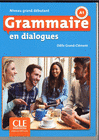 GRAMMAIRE EN DIALOGUES - NIVEAU GRAND DBUTANT - LIVRE + CD AUDIO - 2 DITION