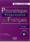 PHONETIQUE PROGRESSIVE DU FRANCAIS. 2� EDICI�N - LIVRE + CD-AUDIO