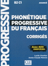 PHONTIQUE PROGRESSIVE DU FRANAIS - NIVEAU AVANC - CORRIGES - 2 EDITIN