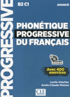 PHONTIQUE PROGRESSIVE DU FRANAIS - NIVEAU AVANC - LIVRE+CD - 2 EDITIN