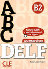 ABC DELF B2 - LIVRE + CD - NIVEAU B2 - ENTRAINEMENT EN LIGNE