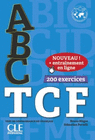 ABC TCF - TOUS NIVEAUX - LIVRE + CD + ENTRAINEMET EN LIGNE