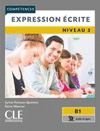 EXPRESSION �CRITE 3 - NIVEAU B1 - 2�ME �DITION