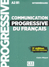 COMMUNICATION PROGRESSIVE DU FRANAIS - LIVRE + CD AUDIO - NIVEAU INTERMDIAIRE - 2 EDITION - NOUVELLE COUVERTURE