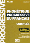 PHONETIQUE PROGRESSIVE DU FRANAIS - 2 EDITION - CORRIGES - NIVEAU DEBUTANT - NOUVELLE COUVERTURE