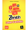 Z�NITH 1 - CAHIER D'EXERCICES NIVEAU A1