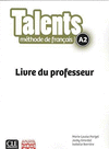 TALENTS, LIVRE DE PROFESSEUR A2.