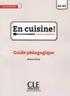 EN CUISINE! - GUIDE P�DAGOGIQUE