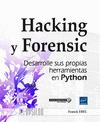 HACKING Y FORENSIC - DESARROLLE SUS PROPIAS HERRAMIENTAS EN PYTHON