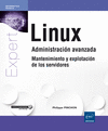 LINUX ADMINISTRACI�N AVANZADA - MANTENIMIENTO Y EXPLOTACI�N DE LOS SERVIDORES