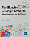 CERTIFICACIN DE GOOGLE ADWORDS - FUNDAMENTOS DE ADWORDS