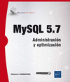 MYSQL 5.7 ADMINISTRACIN Y OPTIMIZACIN