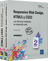 RESPONSIVE WEB DESIGN, HTML5 Y CSS3 - PACK DE 2 LIBROS: LAS TCNICAS MODERNAS DE DESARROLLO WEB