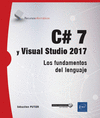 RECURSOS INFORMTICOS C# 7 Y VISUAL STUDIO 2017 - LOS FUNDAMENTOS