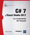 RECURSOS INFORM�TICOS C# 7 Y VISUAL STUDIO 2017 - LOS FUNDAMENTOS