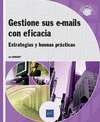 OBJETIVO SOLUCIONES GESTIONE SUS E-MAILS CON EFICACIA