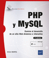 PHP Y MYSQL - DOMINE EL DESARROLLO DE UN SITIO WEB DINMICO E INTERACTIVO (4 EDICIN)