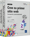 CREE SU PRIMER SITIO WEB - CONCEPCIN Y POSICIONAMIENTO (2A EDICIN)