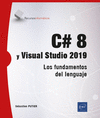 RECURSOS INFORMTICOS C# 8 Y VISUAL STUDIO 2019 - LOS FUNDAMENTOS