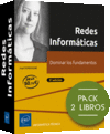 REDES INFORMÁTICAS - PACK DE 2 LIBROS: DOMINAR LOS FUNDAMENTOS