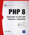 PHP 8 - DESARROLLE UN SITIO WEB DINMICO E INTERACTIVO