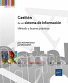 GESTI�N DE UN SISTEMA DE INFORMACI�N - M�TODO Y BUENAS PR�CTICAS