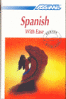 ASSIMIL SPANISH WITH EASE
