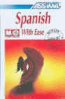 SPANISH WITH EASE. (LIBRO + CD-ROM)