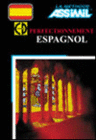 PERFECTIONNEMENT ESPAGNOL. (LIBRO + CD-ROM)