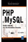PHP Y MYSQL: DOMINE EL DESARROLLO DE UN SITIO WEB DINAMICO E INTERACTIVO.