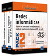 REDES INFORMATICAS. PACK 2 LIBROS: DESDE CONCEPTOS FUNDAMENTALES HASTA MANTENIMIENTO DE UN PC EN RED