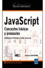 JAVASCRIPT. CONCEPTOS BASICOS Y AVANZADOS (BIBLIOTECAS PROTOTYPE Y SCRIPT.ACULO.US)