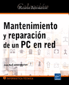 MANTENIMIENTO Y REPARACION DE UN PC EN RED