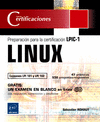 LINUX. PREPARACION PARA LA CERTIFICACION LPIC-1 (EXAMENES LPI 101 Y LPI 102)