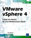 VMWARE VSPHERE 4. PUESTA EN MARCHA DE UNA INFRAESTRUCTURA VIRTUAL