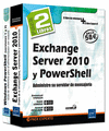 EXCHANGE SERVER 2010 Y POWERSHELL - PACK DE 2 LIBROS: ADMINISTRE SU SERVIDOR DE MENSAJER�A
